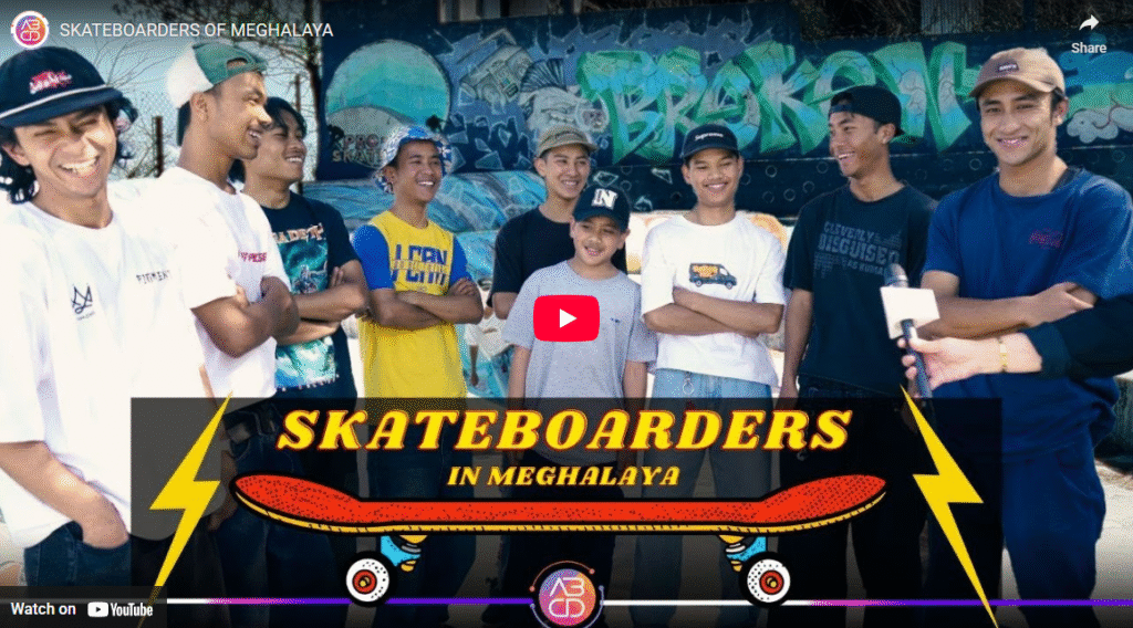 ABC Digest – Skateboarders of Meghalaya ​